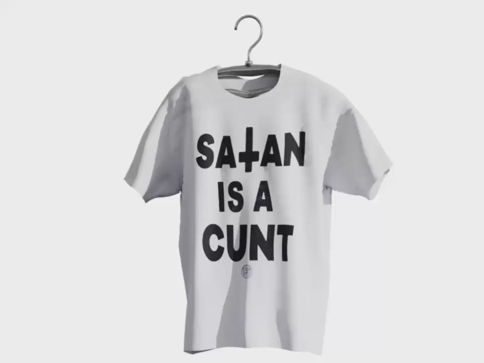 SATAN IS A CUNT